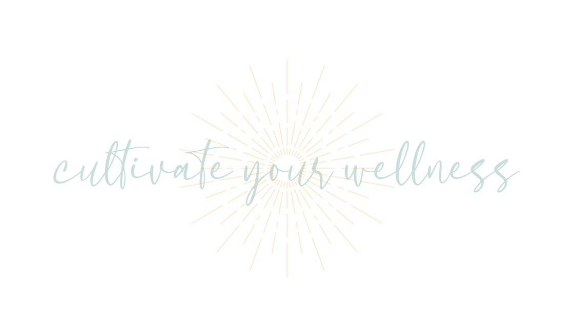 Cultivate Your Wellness